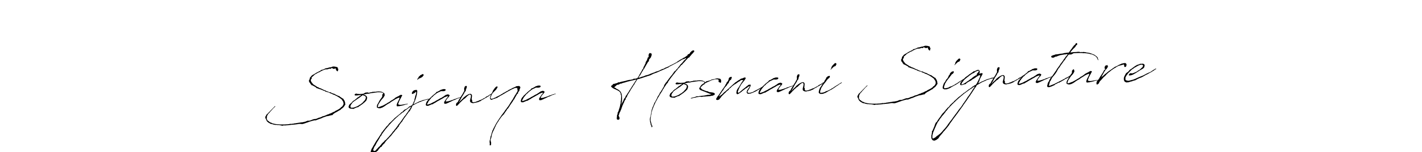 This is the best signature style for the Soujanya   Hosmani Signature name. Also you like these signature font (Antro_Vectra). Mix name signature. Soujanya   Hosmani Signature signature style 6 images and pictures png