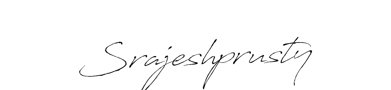 Srajeshprusty stylish signature style. Best Handwritten Sign (Antro_Vectra) for my name. Handwritten Signature Collection Ideas for my name Srajeshprusty. Srajeshprusty signature style 6 images and pictures png
