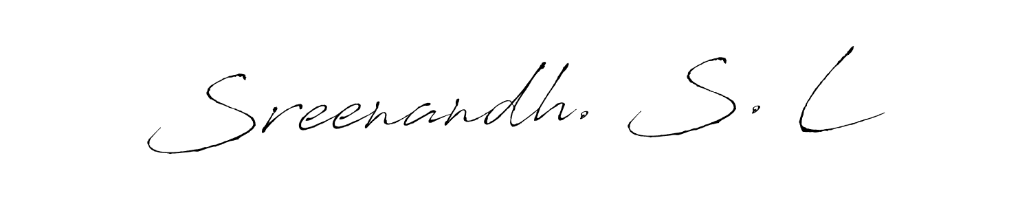 Use a signature maker to create a handwritten signature online. With this signature software, you can design (Antro_Vectra) your own signature for name Sreenandh. S. L. Sreenandh. S. L signature style 6 images and pictures png