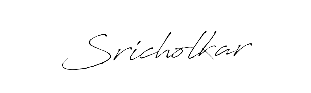 Also we have Sricholkar name is the best signature style. Create professional handwritten signature collection using Antro_Vectra autograph style. Sricholkar signature style 6 images and pictures png