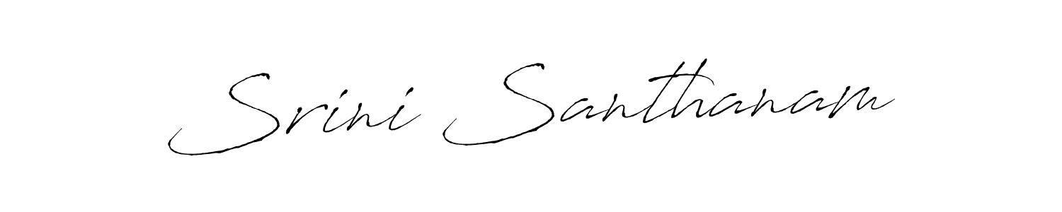 Design your own signature with our free online signature maker. With this signature software, you can create a handwritten (Antro_Vectra) signature for name Srini Santhanam. Srini Santhanam signature style 6 images and pictures png