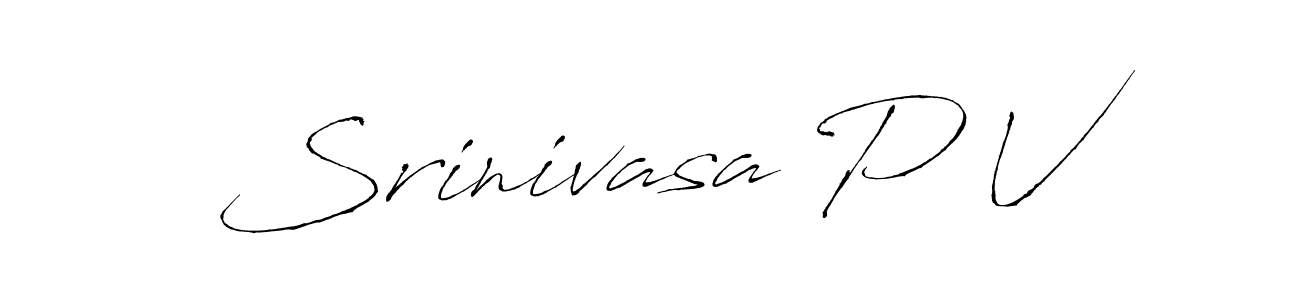 Design your own signature with our free online signature maker. With this signature software, you can create a handwritten (Antro_Vectra) signature for name Srinivasa P V. Srinivasa P V signature style 6 images and pictures png