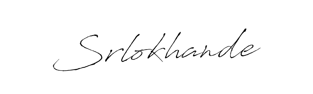 Also we have Srlokhande name is the best signature style. Create professional handwritten signature collection using Antro_Vectra autograph style. Srlokhande signature style 6 images and pictures png