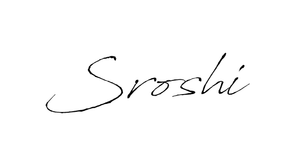 Create a beautiful signature design for name Sroshi. With this signature (Antro_Vectra) fonts, you can make a handwritten signature for free. Sroshi signature style 6 images and pictures png