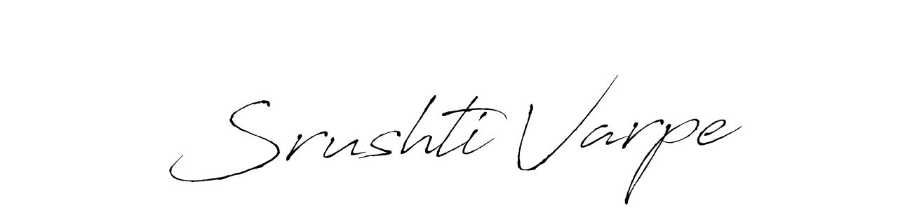 Also we have Srushti Varpe name is the best signature style. Create professional handwritten signature collection using Antro_Vectra autograph style. Srushti Varpe signature style 6 images and pictures png