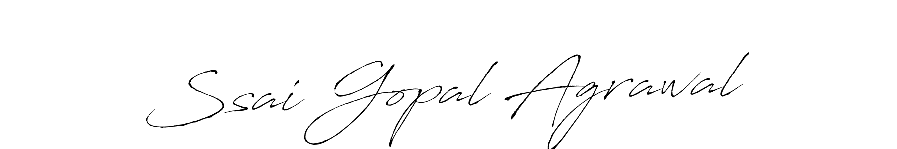 Make a beautiful signature design for name Ssai Gopal Agrawal. With this signature (Antro_Vectra) style, you can create a handwritten signature for free. Ssai Gopal Agrawal signature style 6 images and pictures png