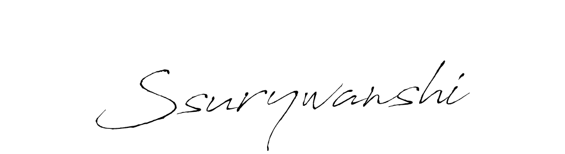 Also we have Ssurywanshi name is the best signature style. Create professional handwritten signature collection using Antro_Vectra autograph style. Ssurywanshi signature style 6 images and pictures png