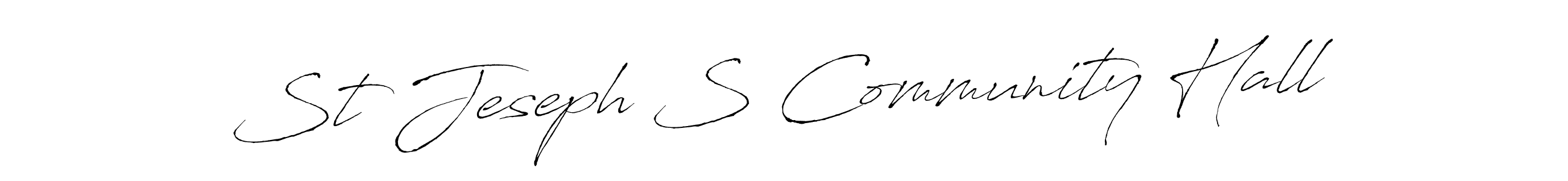 Use a signature maker to create a handwritten signature online. With this signature software, you can design (Antro_Vectra) your own signature for name St Jeseph S Community Hall. St Jeseph S Community Hall signature style 6 images and pictures png