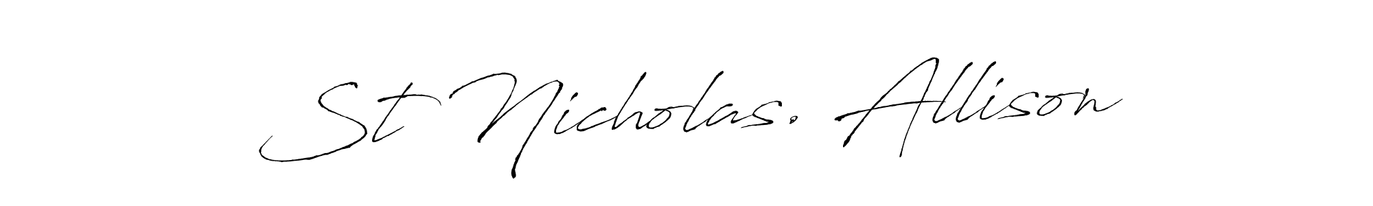 How to make St Nicholas. Allison signature? Antro_Vectra is a professional autograph style. Create handwritten signature for St Nicholas. Allison name. St Nicholas. Allison signature style 6 images and pictures png