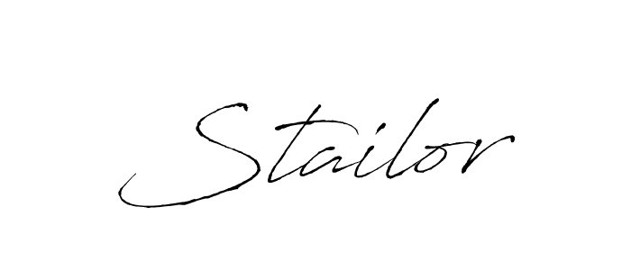 Create a beautiful signature design for name Stailor. With this signature (Antro_Vectra) fonts, you can make a handwritten signature for free. Stailor signature style 6 images and pictures png