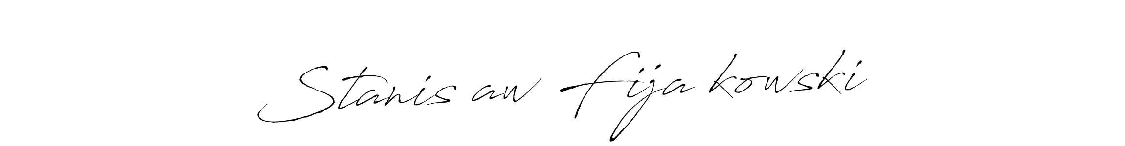 Use a signature maker to create a handwritten signature online. With this signature software, you can design (Antro_Vectra) your own signature for name Stanisław Fijałkowski. Stanisław Fijałkowski signature style 6 images and pictures png