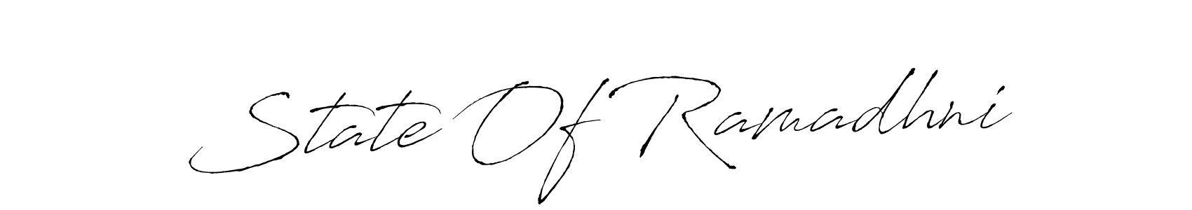 Use a signature maker to create a handwritten signature online. With this signature software, you can design (Antro_Vectra) your own signature for name State Of Ramadhni. State Of Ramadhni signature style 6 images and pictures png