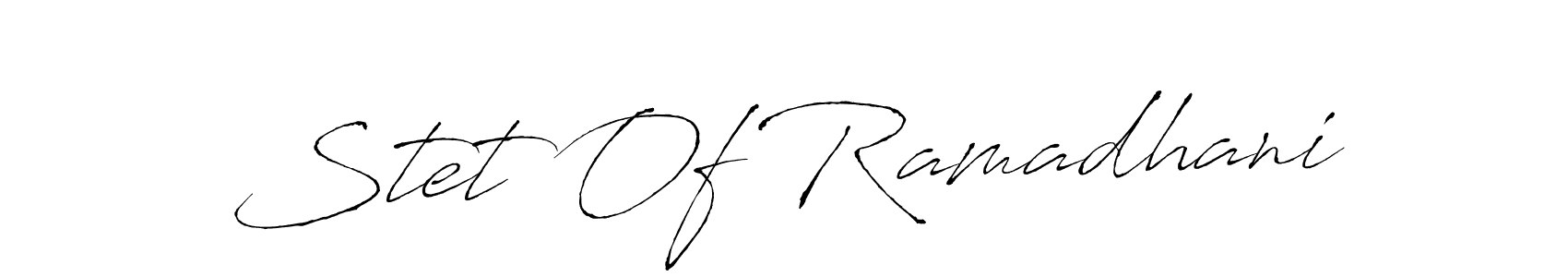 Also You can easily find your signature by using the search form. We will create Stet Of Ramadhani name handwritten signature images for you free of cost using Antro_Vectra sign style. Stet Of Ramadhani signature style 6 images and pictures png