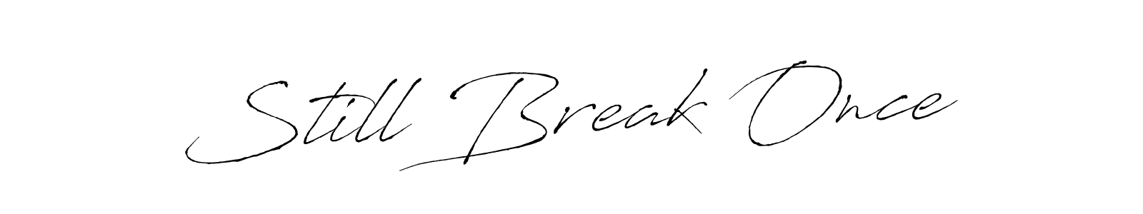 It looks lik you need a new signature style for name Still Break Once. Design unique handwritten (Antro_Vectra) signature with our free signature maker in just a few clicks. Still Break Once signature style 6 images and pictures png