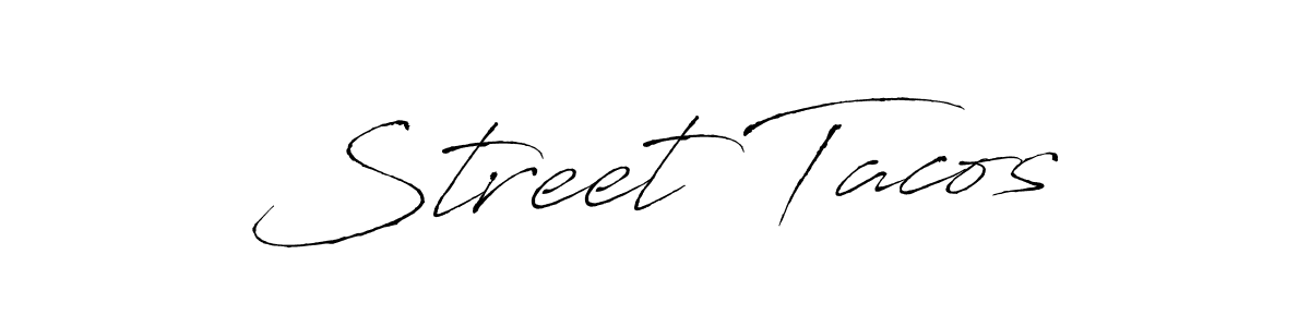 Make a beautiful signature design for name Street Tacos. With this signature (Antro_Vectra) style, you can create a handwritten signature for free. Street Tacos signature style 6 images and pictures png