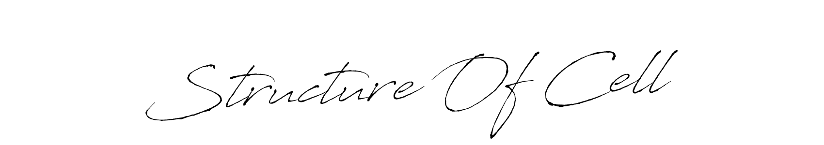 Also we have Structure Of Cell name is the best signature style. Create professional handwritten signature collection using Antro_Vectra autograph style. Structure Of Cell signature style 6 images and pictures png