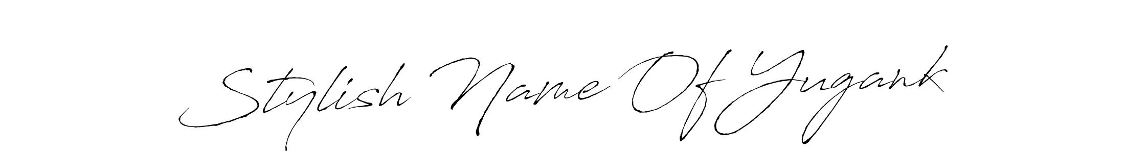 How to make Stylish Name Of Yugank name signature. Use Antro_Vectra style for creating short signs online. This is the latest handwritten sign. Stylish Name Of Yugank signature style 6 images and pictures png