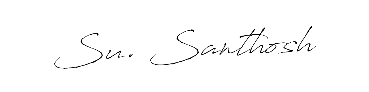 You should practise on your own different ways (Antro_Vectra) to write your name (Su. Santhosh) in signature. don't let someone else do it for you. Su. Santhosh signature style 6 images and pictures png