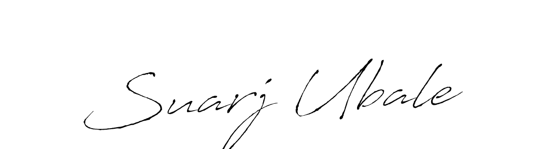 Make a beautiful signature design for name Suarj Ubale. With this signature (Antro_Vectra) style, you can create a handwritten signature for free. Suarj Ubale signature style 6 images and pictures png