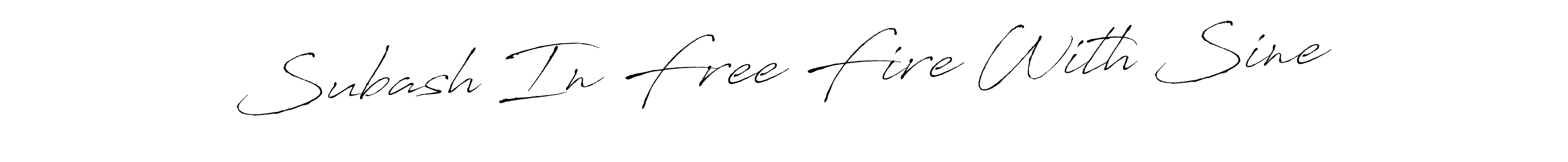 Design your own signature with our free online signature maker. With this signature software, you can create a handwritten (Antro_Vectra) signature for name Subash In Free Fire With Sine. Subash In Free Fire With Sine signature style 6 images and pictures png