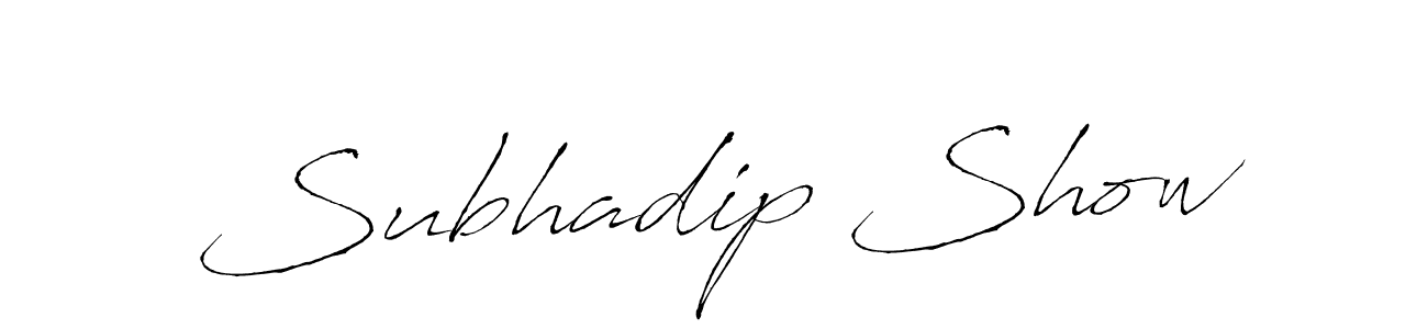 Make a short Subhadip Show signature style. Manage your documents anywhere anytime using Antro_Vectra. Create and add eSignatures, submit forms, share and send files easily. Subhadip Show signature style 6 images and pictures png