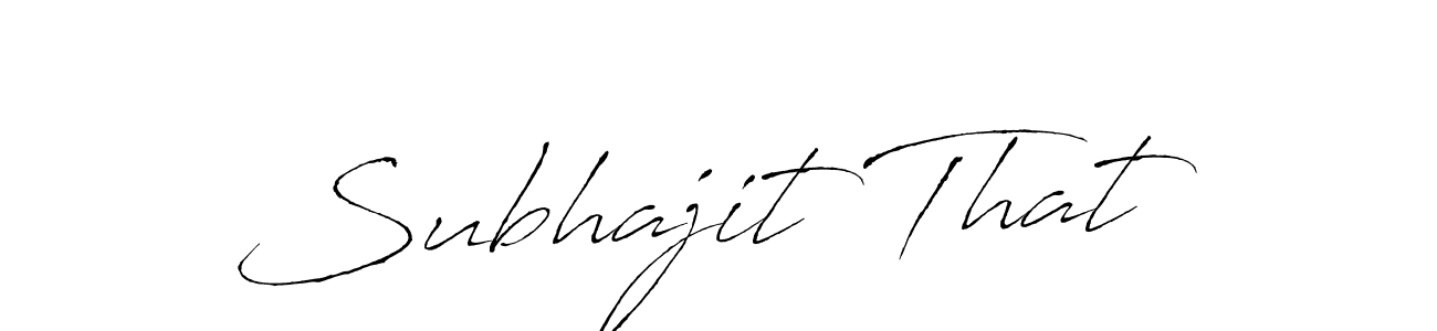 Design your own signature with our free online signature maker. With this signature software, you can create a handwritten (Antro_Vectra) signature for name Subhajit That. Subhajit That signature style 6 images and pictures png