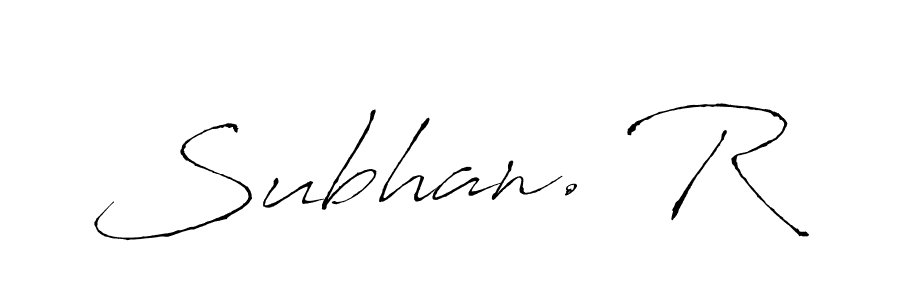 It looks lik you need a new signature style for name Subhan. R. Design unique handwritten (Antro_Vectra) signature with our free signature maker in just a few clicks. Subhan. R signature style 6 images and pictures png