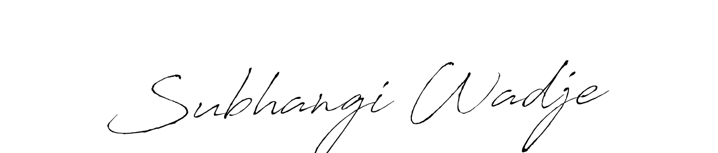 Also we have Subhangi Wadje name is the best signature style. Create professional handwritten signature collection using Antro_Vectra autograph style. Subhangi Wadje signature style 6 images and pictures png