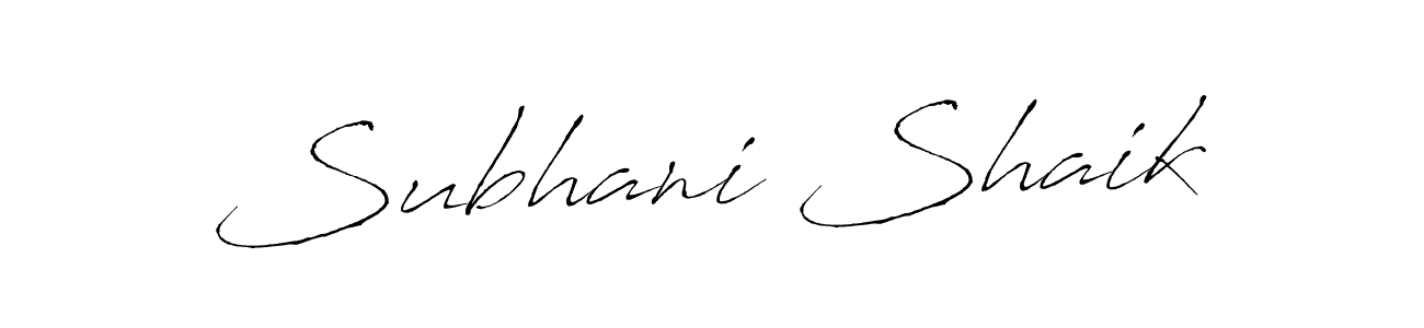 Create a beautiful signature design for name Subhani Shaik. With this signature (Antro_Vectra) fonts, you can make a handwritten signature for free. Subhani Shaik signature style 6 images and pictures png