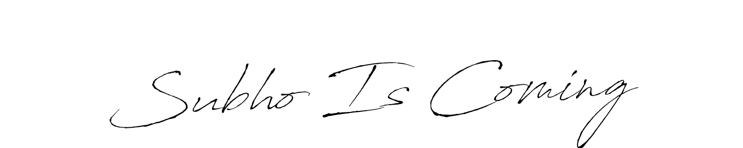 Also You can easily find your signature by using the search form. We will create Subho Is Coming name handwritten signature images for you free of cost using Antro_Vectra sign style. Subho Is Coming signature style 6 images and pictures png