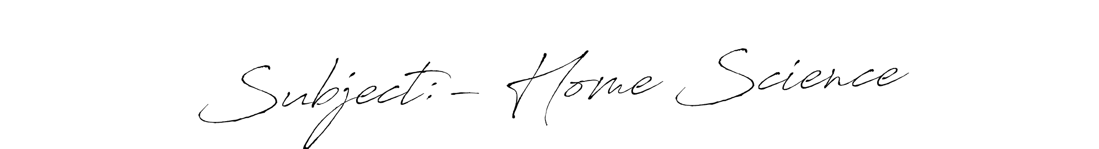 How to make Subject:- Home Science name signature. Use Antro_Vectra style for creating short signs online. This is the latest handwritten sign. Subject:- Home Science signature style 6 images and pictures png