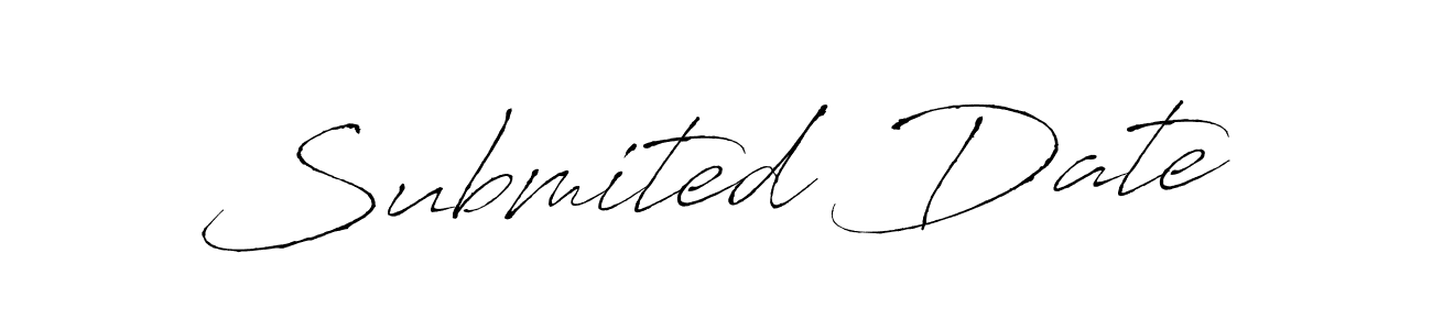 Use a signature maker to create a handwritten signature online. With this signature software, you can design (Antro_Vectra) your own signature for name Submited Date. Submited Date signature style 6 images and pictures png