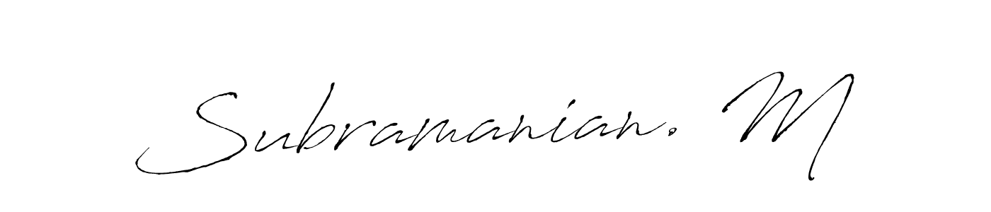 Make a beautiful signature design for name Subramanian. M. Use this online signature maker to create a handwritten signature for free. Subramanian. M signature style 6 images and pictures png