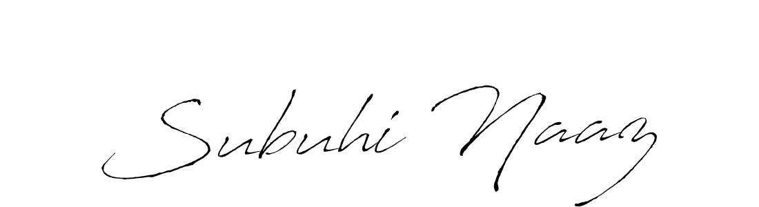 It looks lik you need a new signature style for name Subuhi Naaz. Design unique handwritten (Antro_Vectra) signature with our free signature maker in just a few clicks. Subuhi Naaz signature style 6 images and pictures png