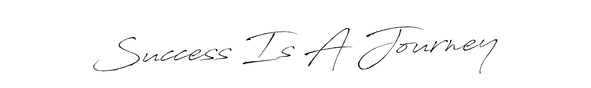 This is the best signature style for the Success Is A Journey name. Also you like these signature font (Antro_Vectra). Mix name signature. Success Is A Journey signature style 6 images and pictures png