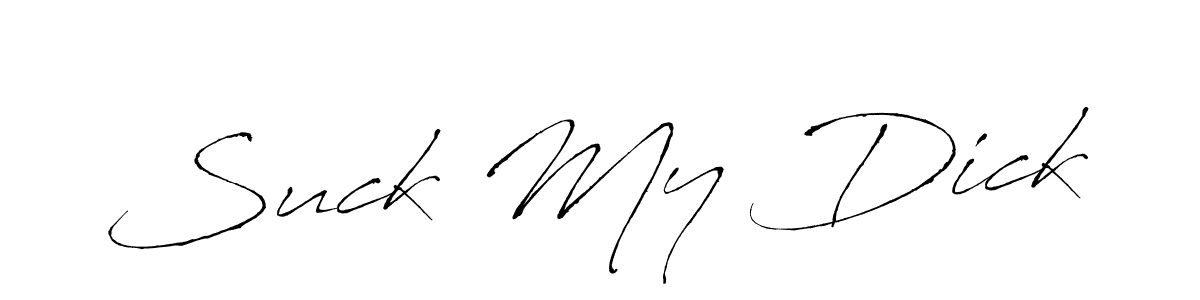 Design your own signature with our free online signature maker. With this signature software, you can create a handwritten (Antro_Vectra) signature for name Suck My Dick. Suck My Dick signature style 6 images and pictures png