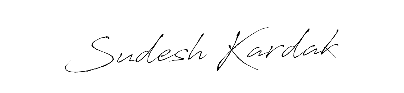 Create a beautiful signature design for name Sudesh Kardak. With this signature (Antro_Vectra) fonts, you can make a handwritten signature for free. Sudesh Kardak signature style 6 images and pictures png