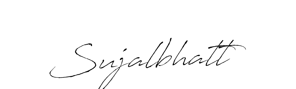 How to make Sujalbhatt signature? Antro_Vectra is a professional autograph style. Create handwritten signature for Sujalbhatt name. Sujalbhatt signature style 6 images and pictures png