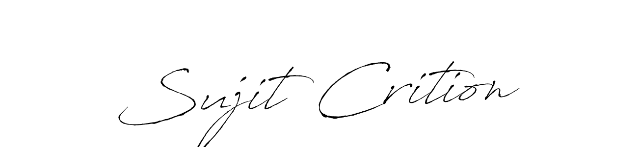 Design your own signature with our free online signature maker. With this signature software, you can create a handwritten (Antro_Vectra) signature for name Sujit Crition. Sujit Crition signature style 6 images and pictures png