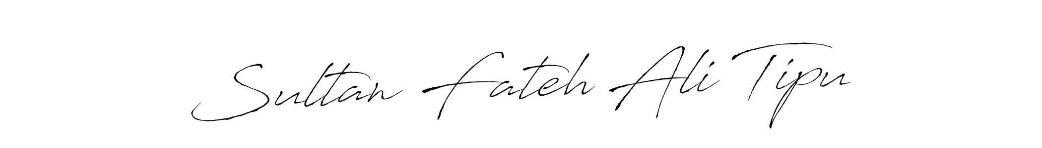 Make a beautiful signature design for name Sultan Fateh Ali Tipu. With this signature (Antro_Vectra) style, you can create a handwritten signature for free. Sultan Fateh Ali Tipu signature style 6 images and pictures png