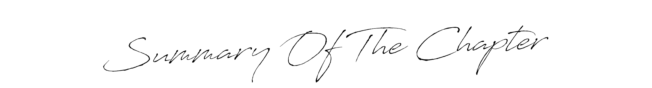 Design your own signature with our free online signature maker. With this signature software, you can create a handwritten (Antro_Vectra) signature for name Summary Of The Chapter. Summary Of The Chapter signature style 6 images and pictures png