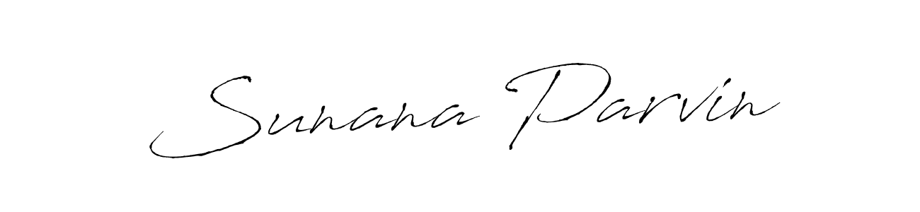 Create a beautiful signature design for name Sunana Parvin. With this signature (Antro_Vectra) fonts, you can make a handwritten signature for free. Sunana Parvin signature style 6 images and pictures png