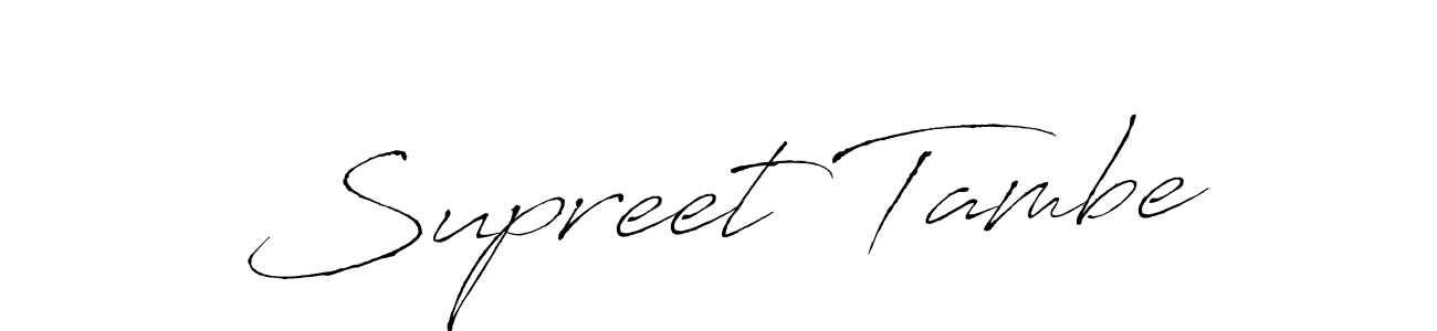 Design your own signature with our free online signature maker. With this signature software, you can create a handwritten (Antro_Vectra) signature for name Supreet Tambe. Supreet Tambe signature style 6 images and pictures png