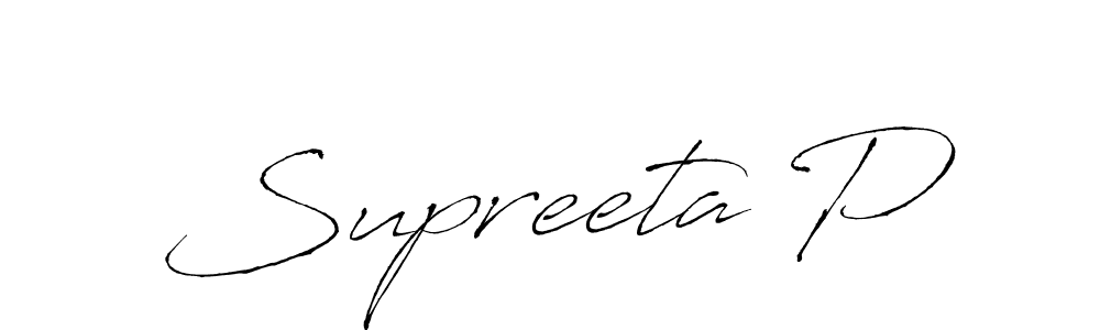 You should practise on your own different ways (Antro_Vectra) to write your name (Supreeta P) in signature. don't let someone else do it for you. Supreeta P signature style 6 images and pictures png