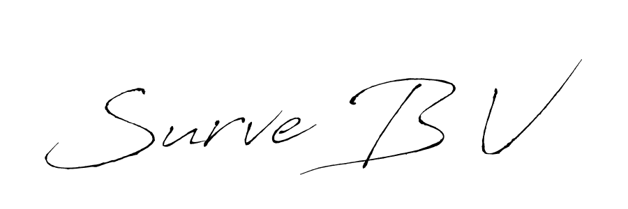 How to make Surve B V name signature. Use Antro_Vectra style for creating short signs online. This is the latest handwritten sign. Surve B V signature style 6 images and pictures png