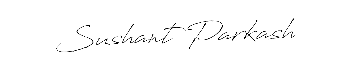 Create a beautiful signature design for name Sushant Parkash. With this signature (Antro_Vectra) fonts, you can make a handwritten signature for free. Sushant Parkash signature style 6 images and pictures png