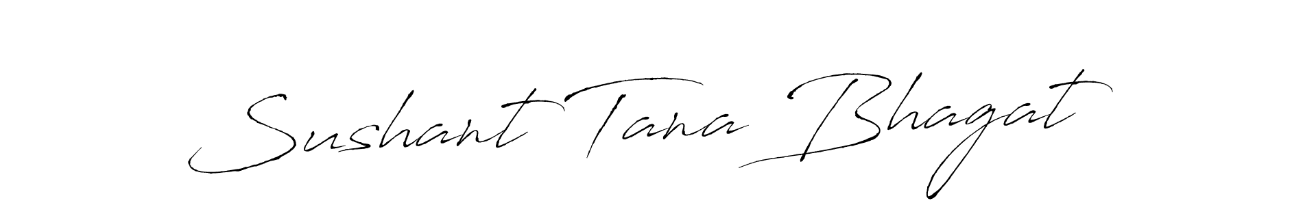 Make a beautiful signature design for name Sushant Tana Bhagat. Use this online signature maker to create a handwritten signature for free. Sushant Tana Bhagat signature style 6 images and pictures png