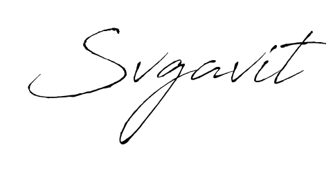 Svgavit stylish signature style. Best Handwritten Sign (Antro_Vectra) for my name. Handwritten Signature Collection Ideas for my name Svgavit. Svgavit signature style 6 images and pictures png