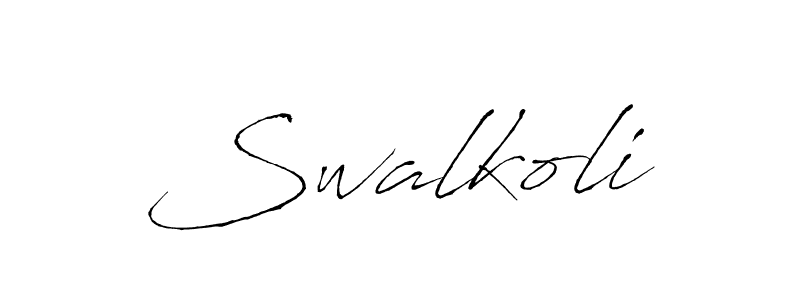 Also we have Swalkoli name is the best signature style. Create professional handwritten signature collection using Antro_Vectra autograph style. Swalkoli signature style 6 images and pictures png