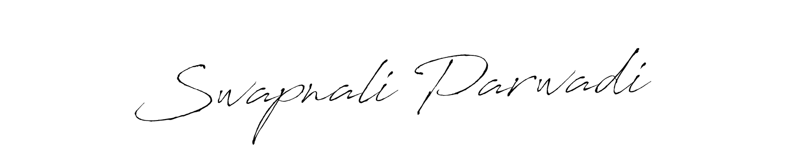 Create a beautiful signature design for name Swapnali Parwadi. With this signature (Antro_Vectra) fonts, you can make a handwritten signature for free. Swapnali Parwadi signature style 6 images and pictures png